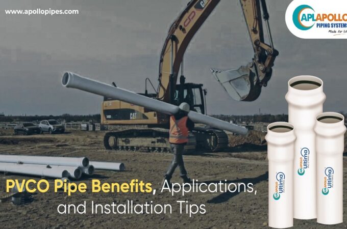 PVCO Pipe Benefits, Applications and Installation Tips