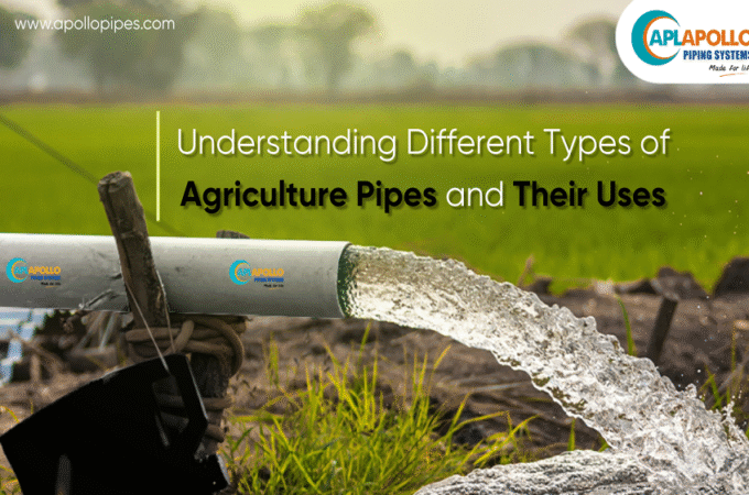 Understanding Different Types Of Agricultural Pipes And Their Uses